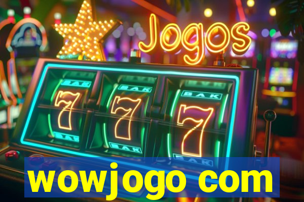 wowjogo com